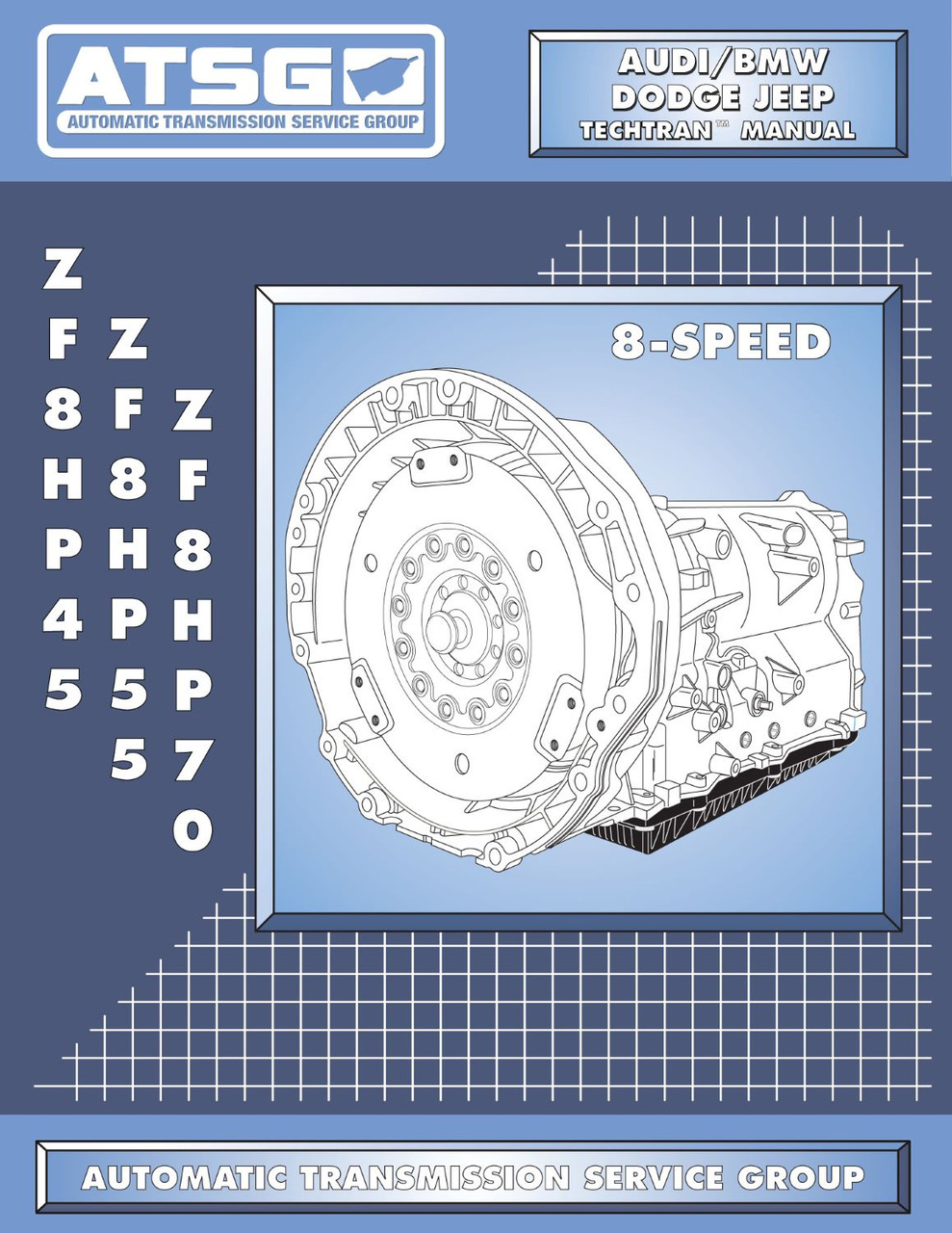 Chrysler ZF8HP70 Transmission Rebuild Manual
